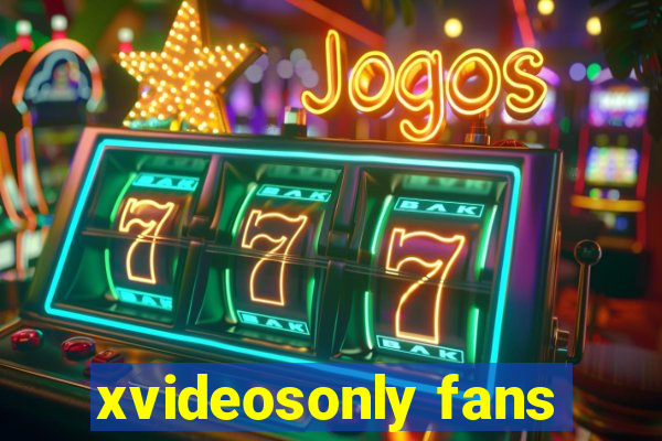 xvideosonly fans